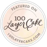 Featured on 100 Layer Cake